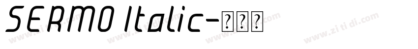SERMO Italic字体转换 SERMO Italic字体转换